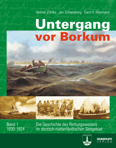 Zühlke, Helmer et al.: Untergang vor Borkum Bd. 1