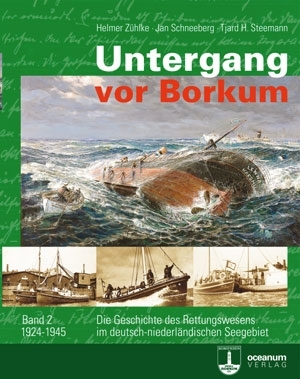 Zühlke, Helmer et al.: Untergang vor Borkum Bd. 2