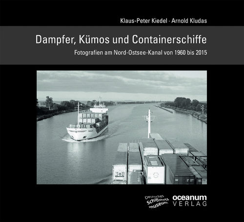 Kiedel, Klaus-Peter; Kludas, Arnold: Dampfer, Kümos und Containerschiffe