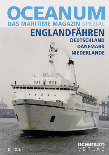 OCEANUM SPEZIAL. Englandfähren. Deutschland, Dänemark, Niederlande